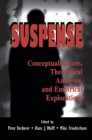 Suspense : Conceptualizations, Theoretical Analyses, and Empirical Explorations - eBook