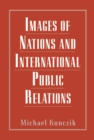 Images of Nations and International Public Relations - eBook