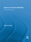 Sport and Social Mobility : Crossing Boundaries - eBook
