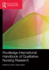 Routledge International Handbook of Qualitative Nursing Research - eBook