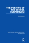 The Politics of  the School Curriculum - eBook