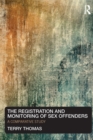 The Registration and Monitoring of Sex Offenders : A Comparative Study - eBook