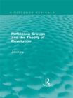 Reference Groups and the Theory of Revolution (Routledge Revivals) - eBook