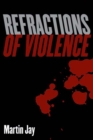 Refractions of Violence - eBook