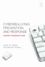 Cyberbullying Prevention and Response : Expert Perspectives - eBook
