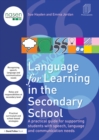 Language for Learning in the Secondary School : A Practical Guide for Supporting Students with Speech, Language and Communication Needs - eBook