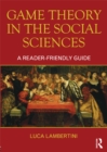 Game Theory in the Social Sciences : A Reader-friendly Guide - eBook
