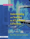Understanding and Teaching the ICT National Curriculum - eBook