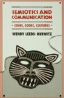 Semiotics and Communication : Signs, Codes, Cultures - eBook