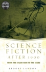 Science Fiction After 1900 : From the Steam Man to the Stars - eBook
