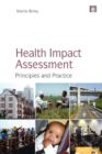 Health Impact Assessment : Principles and Practice - eBook