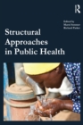 Structural Approaches in Public Health - eBook