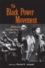 The Black Power Movement : Rethinking the Civil Rights-Black Power Era - eBook