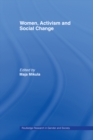 WOMEN, ACTIVISM AND SOCIAL CHANGE : Stretching Boundaries - eBook