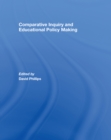 Comparative Inquiry and Educational Policy Making - eBook
