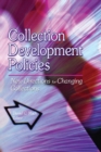 Collection Development Policies : New Directions for Changing Collections - eBook