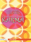 Classroom Karma : Positive Teaching, Positive Behaviour, Positive Learning - eBook