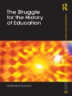 The Struggle for the History of Education - eBook