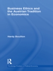 Business Ethics and the Austrian Tradition in Economics - eBook