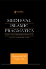 Medieval Islamic Pragmatics : Sunni Legal Theorists' Models of Textual Communication - eBook