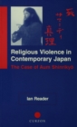 Religious Violence in Contemporary Japan : The Case of Aum Shinrikyo - eBook