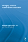 Changing Schools in an Era of Globalization - eBook