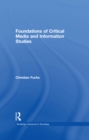 Foundations of Critical Media and Information Studies - eBook