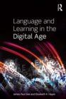 Language and Learning in the Digital Age - eBook
