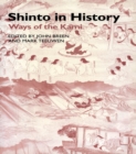 Shinto in History : Ways of the Kami - eBook