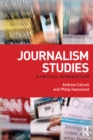 Journalism Studies : A Critical Introduction - eBook