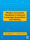 Written Corrective Feedback in Second Language Acquisition and Writing - eBook
