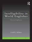 Intelligibility in World Englishes : Theory and Application - eBook