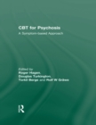 CBT for Psychosis : A Symptom-based Approach - eBook