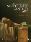 An Introduction to Nineteenth-Century Art - eBook