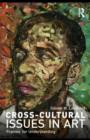 Cross-Cultural Issues in Art : Frames for Understanding - eBook
