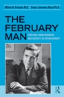 The February Man : Evolving Consciousness and Identity in Hypnotherapy - eBook