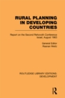 Rural Planning in Developing Countries : Report on the Second Rehovoth Conference Israel, August 1963 - eBook