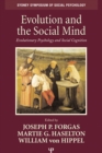 Evolution and the Social Mind : Evolutionary Psychology and Social Cognition - eBook