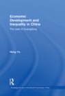 Economic Development and Inequality in China : The Case of Guangdong - eBook
