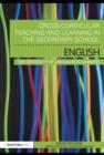Cross-Curricular Teaching and Learning in the Secondary School ... English : The Centrality of Language in Learning - eBook