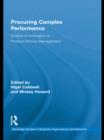 Procuring Complex Performance : Studies of Innovation in Product-Service Management - eBook