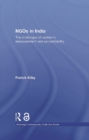 NGOs in India : The challenges of women's empowerment and accountability - eBook