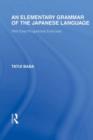 An Elementary Grammar of the Japanese Language : With Easy Progressive Exercises - eBook