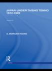 Japan Under Taisho Tenno : 1912-1926 - eBook