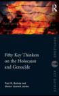 Fifty Key Thinkers on the Holocaust and Genocide - eBook