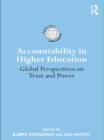 Accountability in Higher Education : Global Perspectives on Trust and Power - eBook