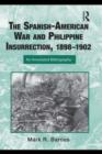 The Spanish-American War and Philippine Insurrection, 1898-1902 : An Annotated Bibliography - eBook