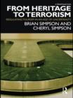 From Heritage to Terrorism : Regulating Tourism in an Age of Uncertainty - eBook