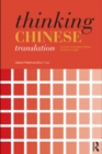 Thinking Chinese Translation : A Course in Translation Method: Chinese to English - eBook