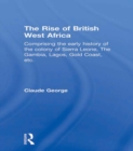 The Rise of British West Africa - eBook